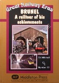 Brunel - A Railtour of his Achievements by MITCHELL, Vic